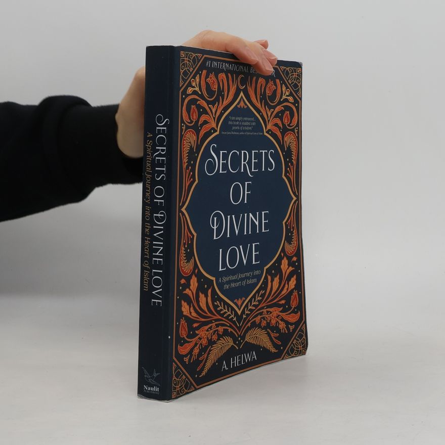 A. Helwa Secrets of Divine Love