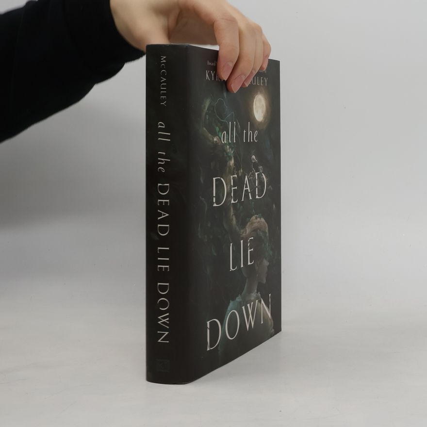 Kyrie McCauley All the Dead Lie Down