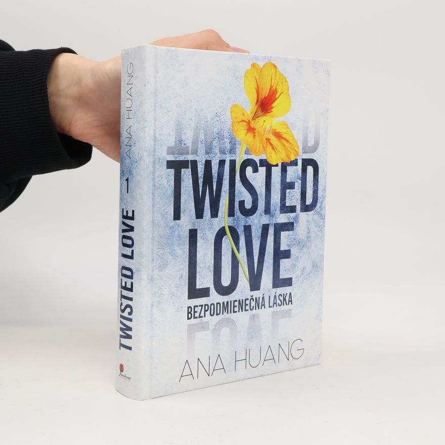 Ana Huang Twisted Love: Bezpomienečná láska