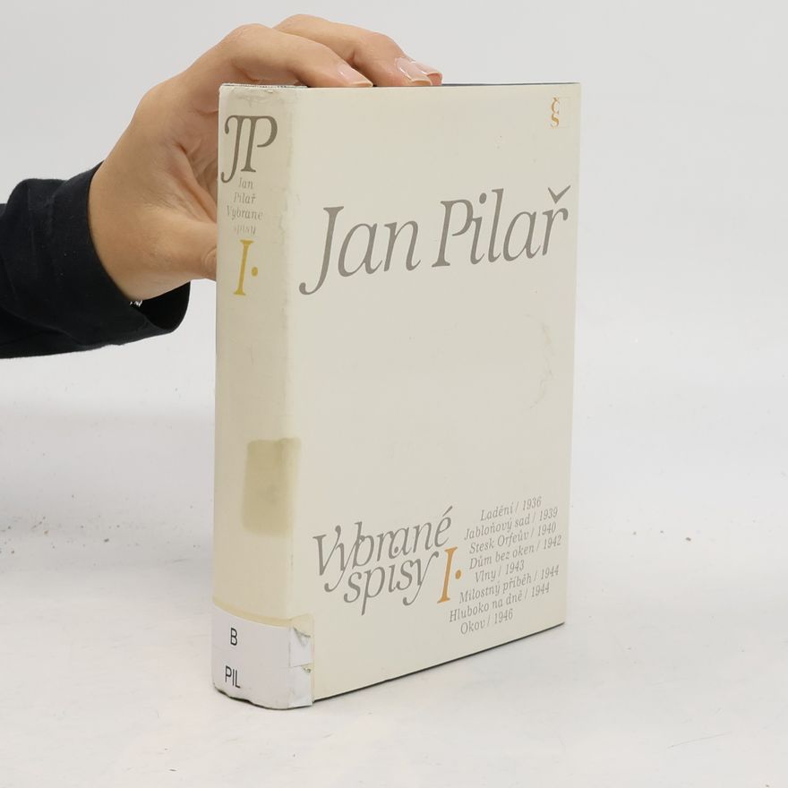 Jan Pilař Vybrané spisy I.
