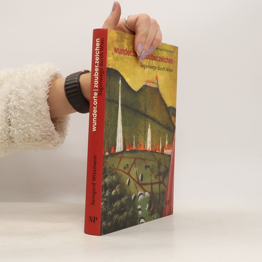 Reingard Witzmann Wunder.orte - Zauber.zeichen