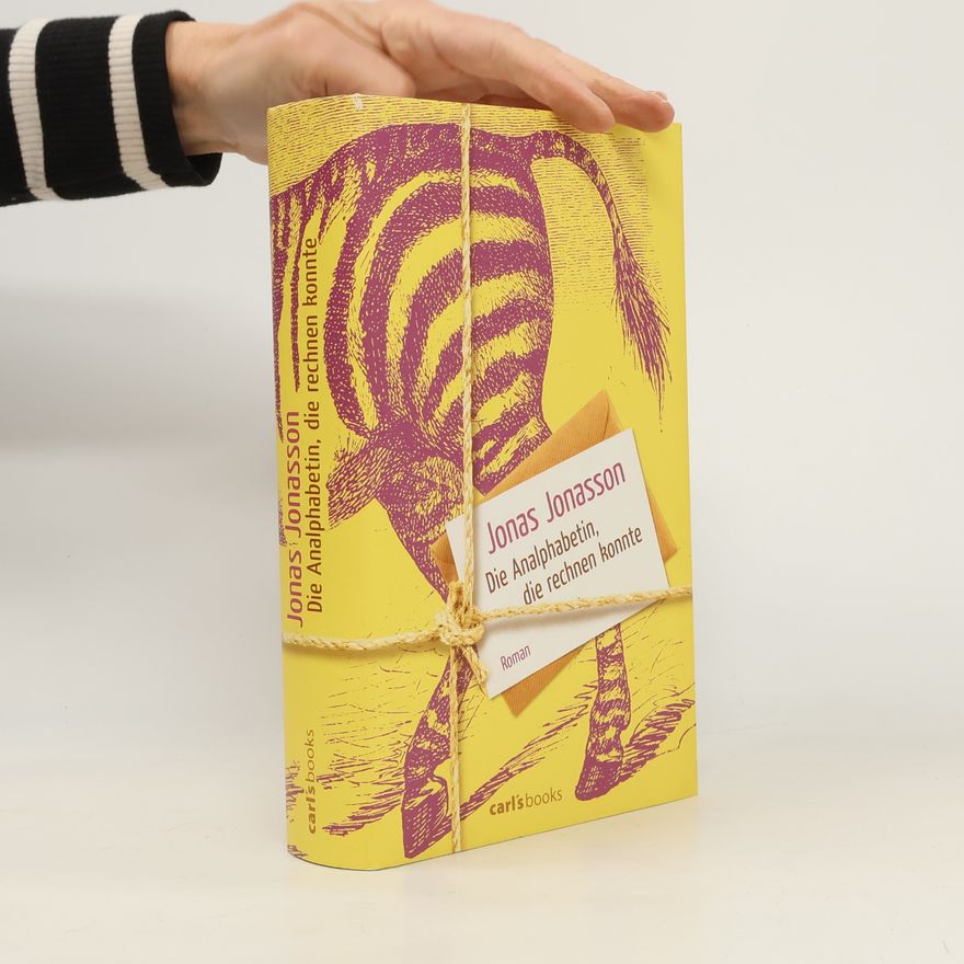 Jonas Jonasson Die Analphabetin, die rechnen konnte