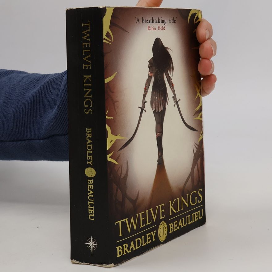 Bradley P. Beaulieu Twelve Kings