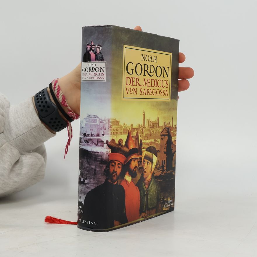 Noah Gordon Der medicus von Saragossa