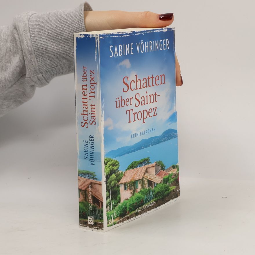 Sabine Vöhringer Schatten über Saint-Tropez