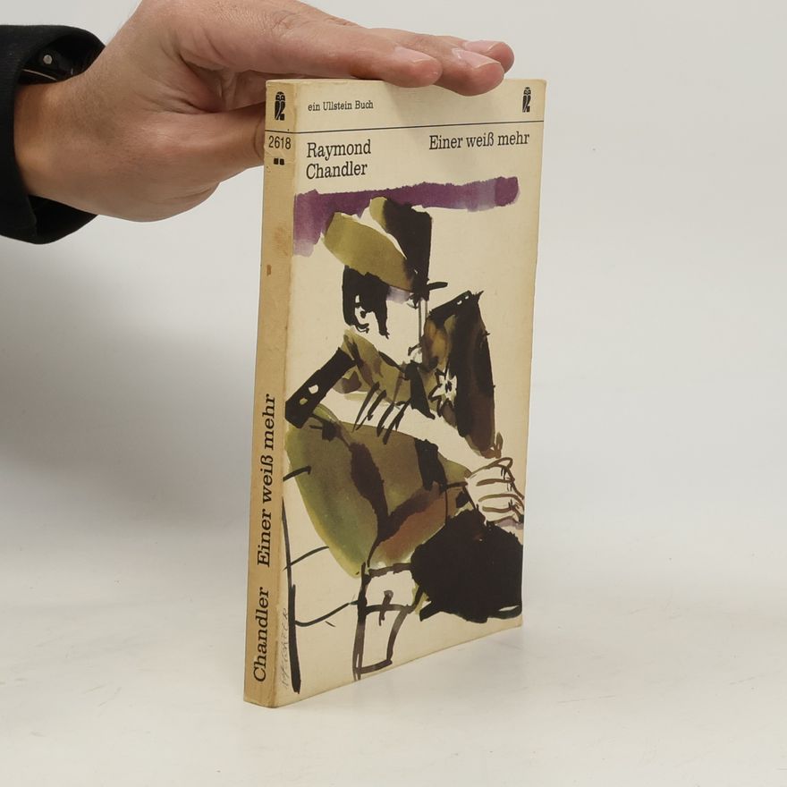 Raymond Chandler Einer weiß mehr