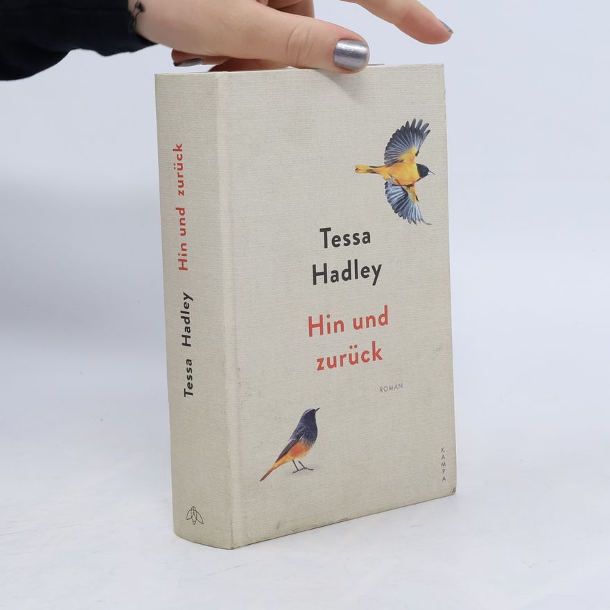 Tessa Hadley Hin und zurück