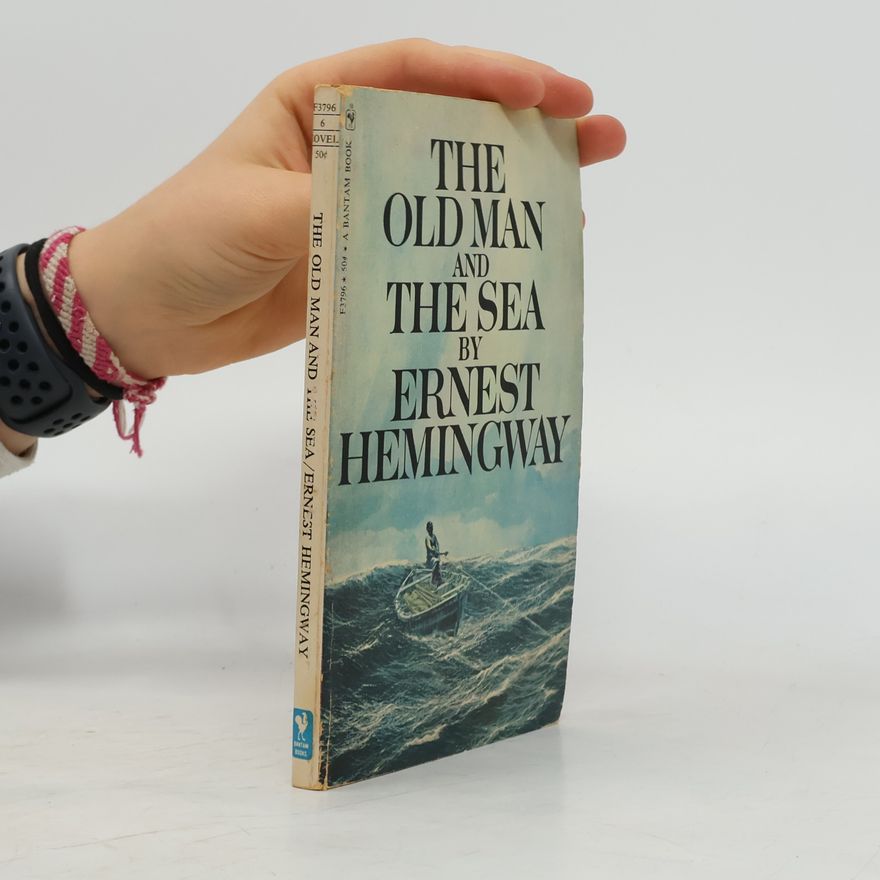 Ernest Hemmingway The Old Man and the Sea