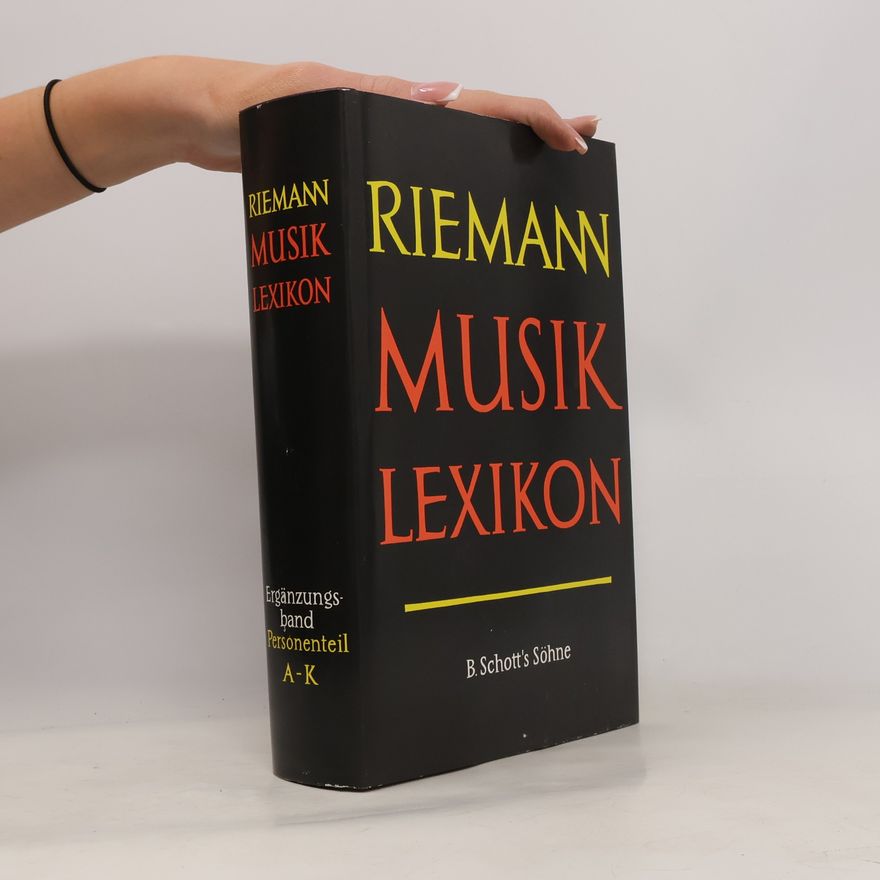 Kolektív autorov Riemann Musik Lexikon A-K
