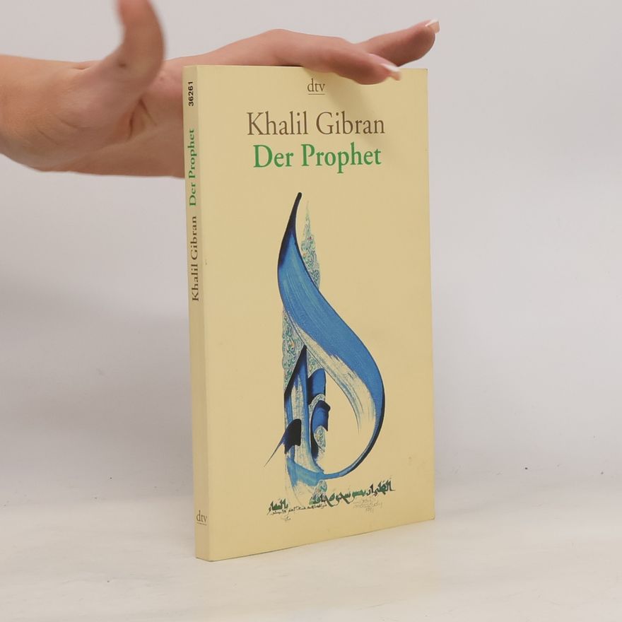 Kahlil Gibran Der Prophet