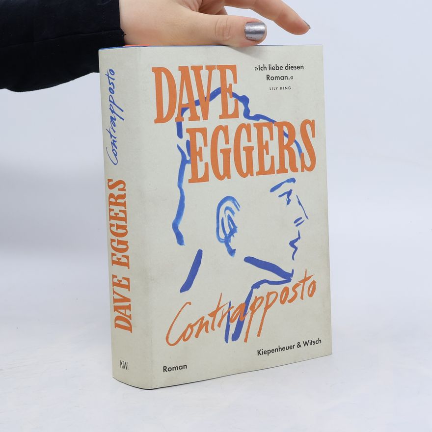 Dave Eggers Contrapposto: Roman
