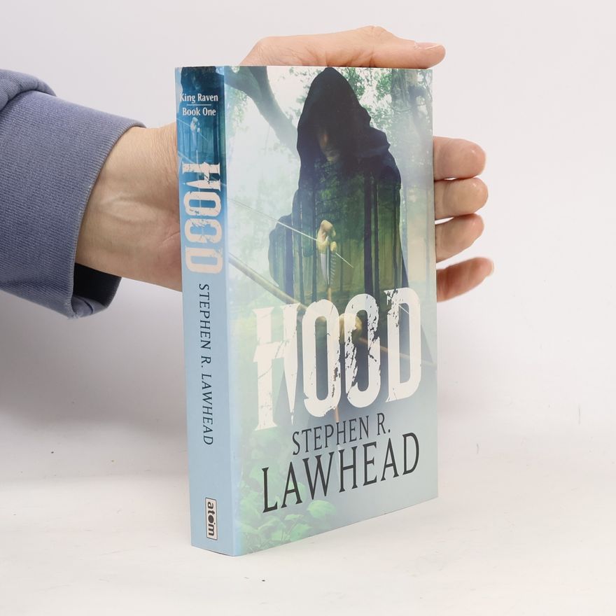 Stephen R. Lawhead Hood