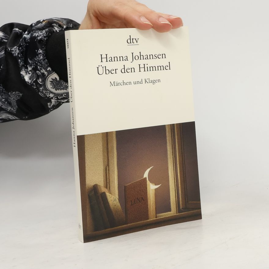Hanna Johansen Über den Himmel