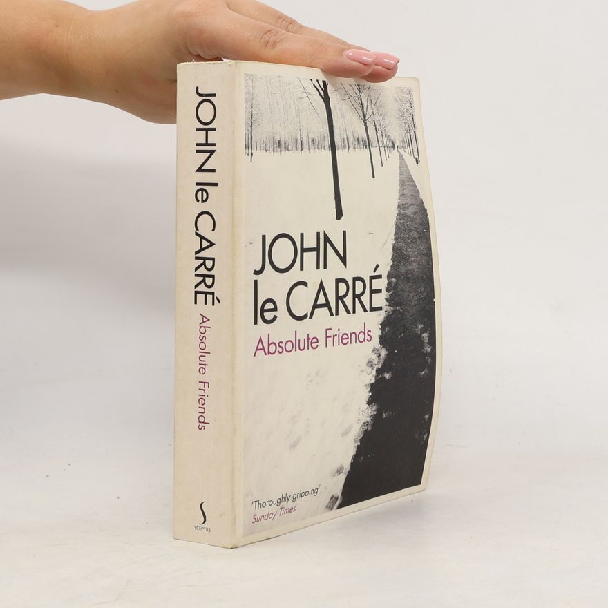 John le Carré Absolute Friends