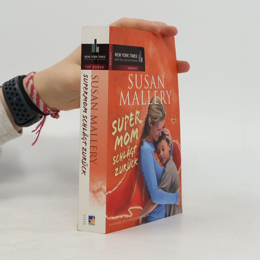 Susan Mallery Supermom schlägt zurück