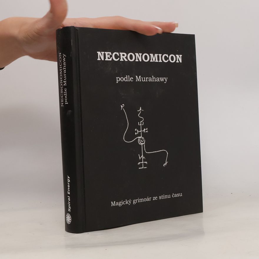 Abdul Alhazred Necronomicon podle Murahawy, též zvaný al-Azif