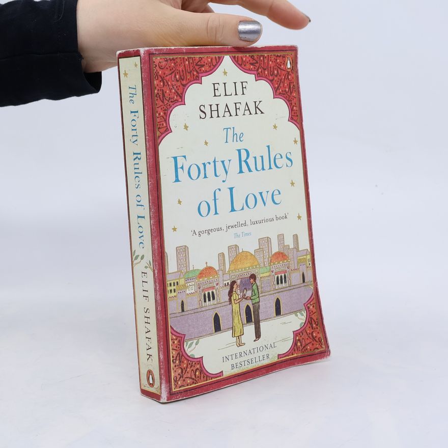 Elif Shafak The forty rules of love