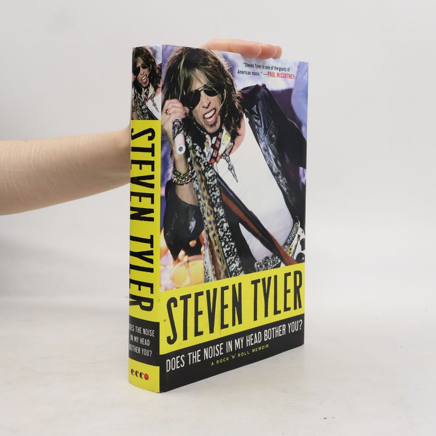 Steven Tyler Does the Noise in My Head Bother You?
