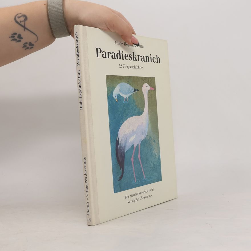 Hilde Heyduck Huth Paradieskranich