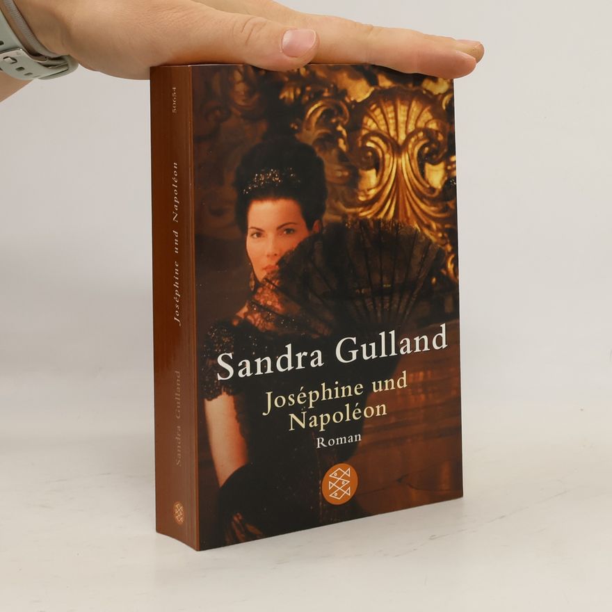 Sandra Gulland Joséphine und Napoleon