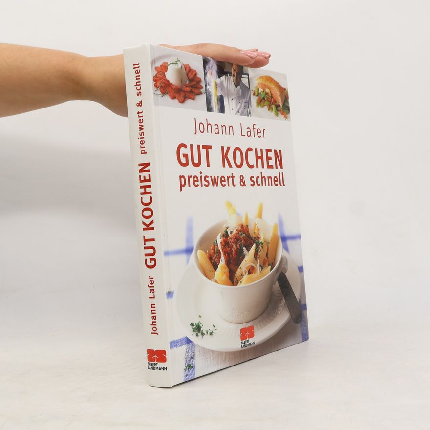 Johann Lafer Gut kochen