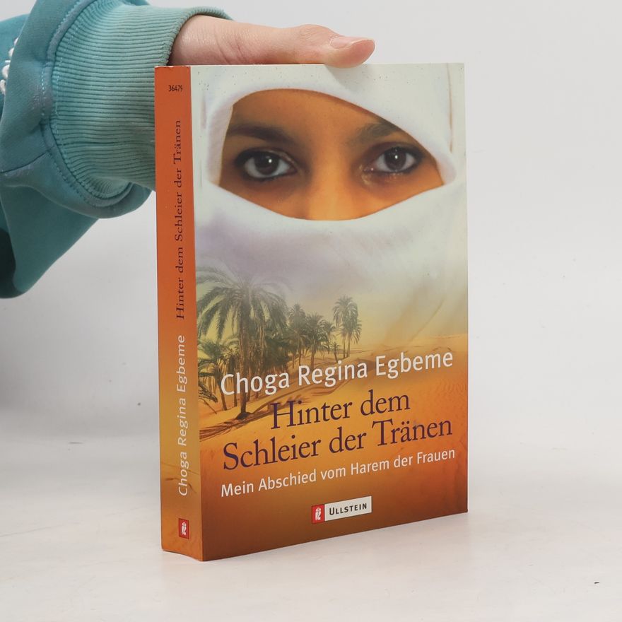 Choga Regina Egbeme Hinter dem Schleier der Tränen