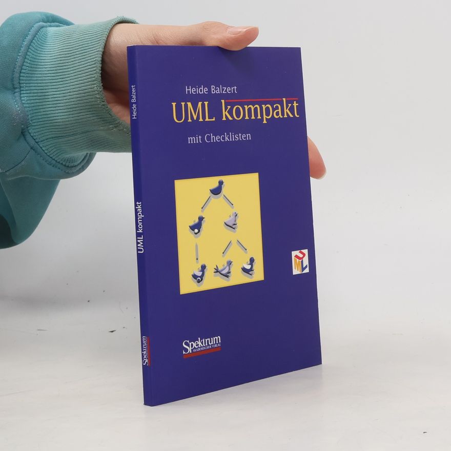 Heide Balzert IT kompakt: UML kompakt