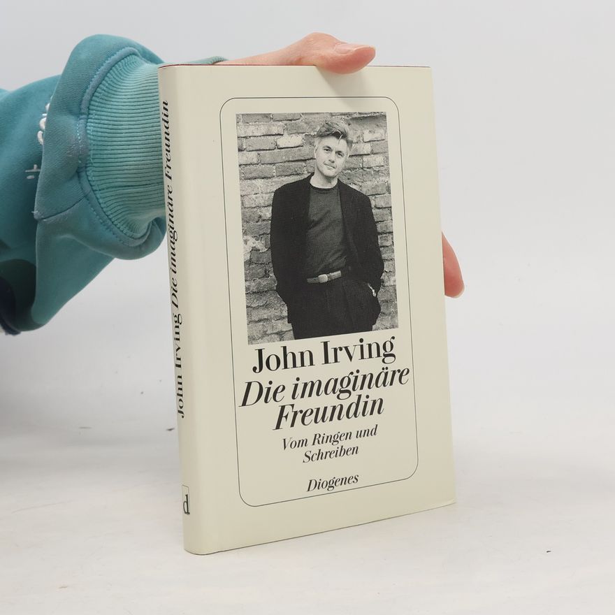 John Irving Die imaginäre Freundin