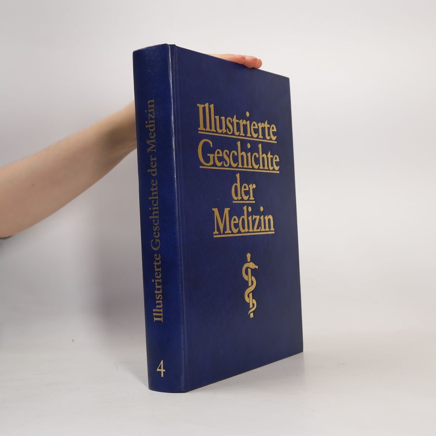 Autorenkollektiv Illustrierte Geschichte der Medizin 4