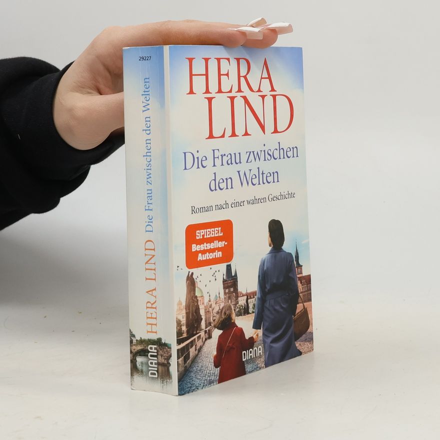 Hera Lind Die Frau zwischen den Welten