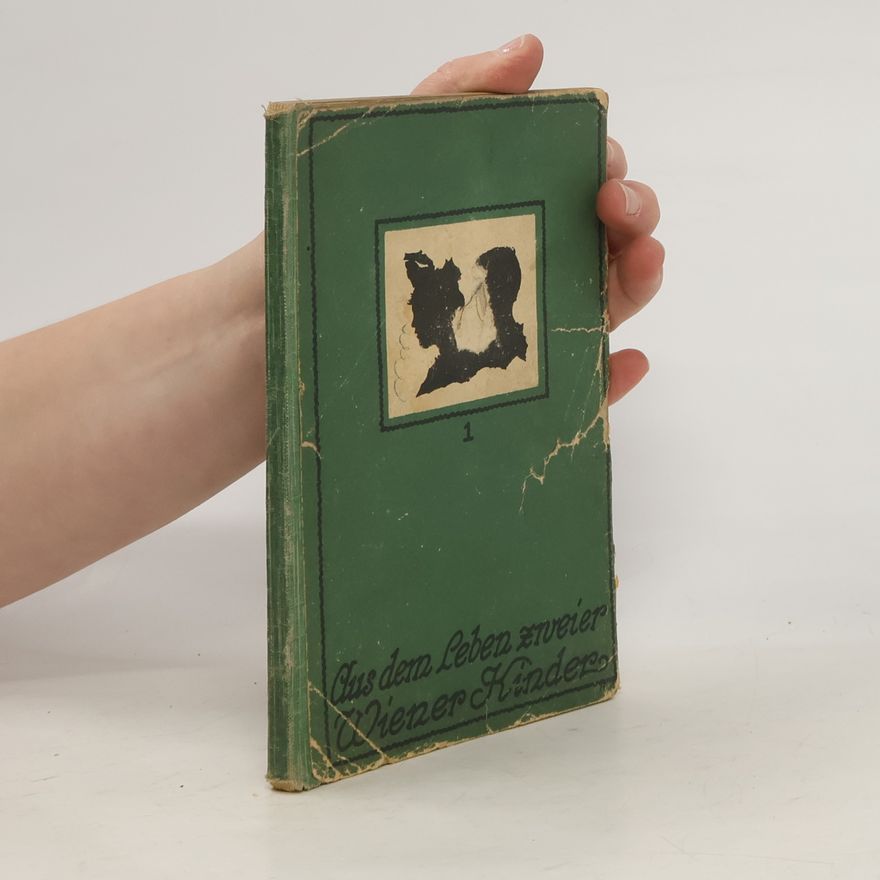 Various authors Aus dem leben zweier Wiener Kinder 1