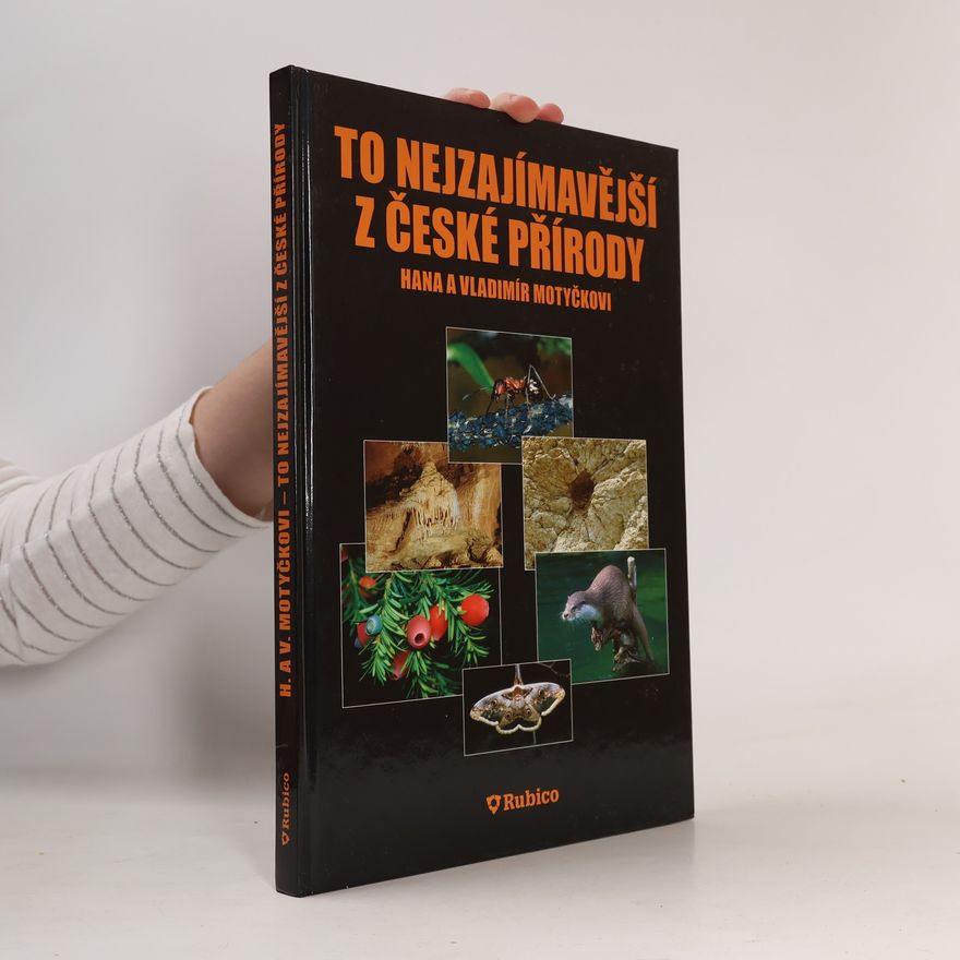 Hana Motyčková To nejzajímavější z české přírody