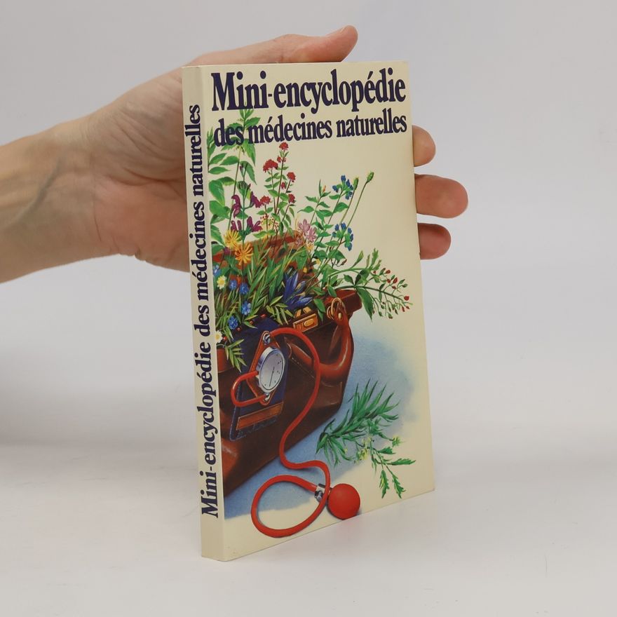Georges Millanvoye Mini-encyclopédie des médecines naturelles
