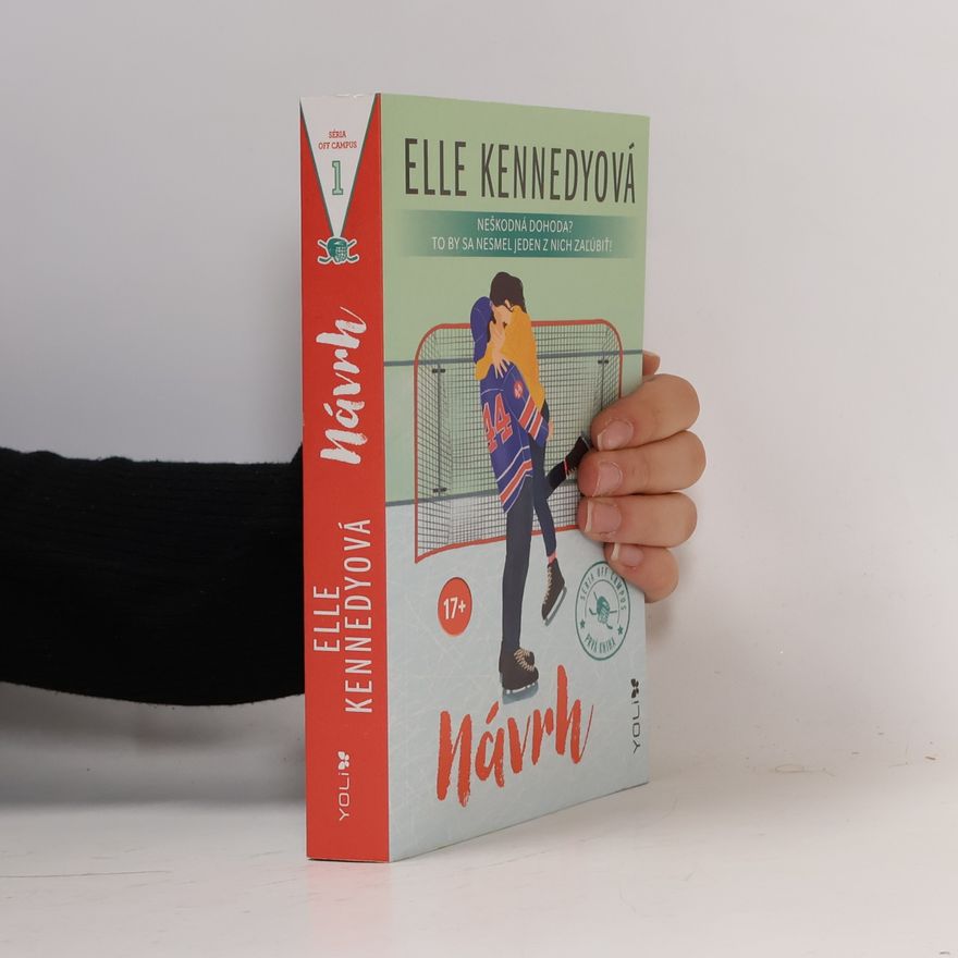 Elle Kennedy Séria Off Campus - 1: Návrh