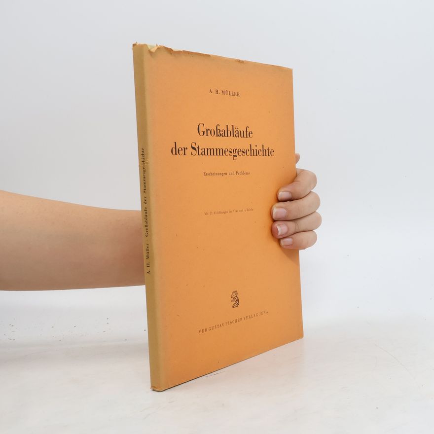 Arno Hermann Müller Großabläufe der Stammesgeschichte