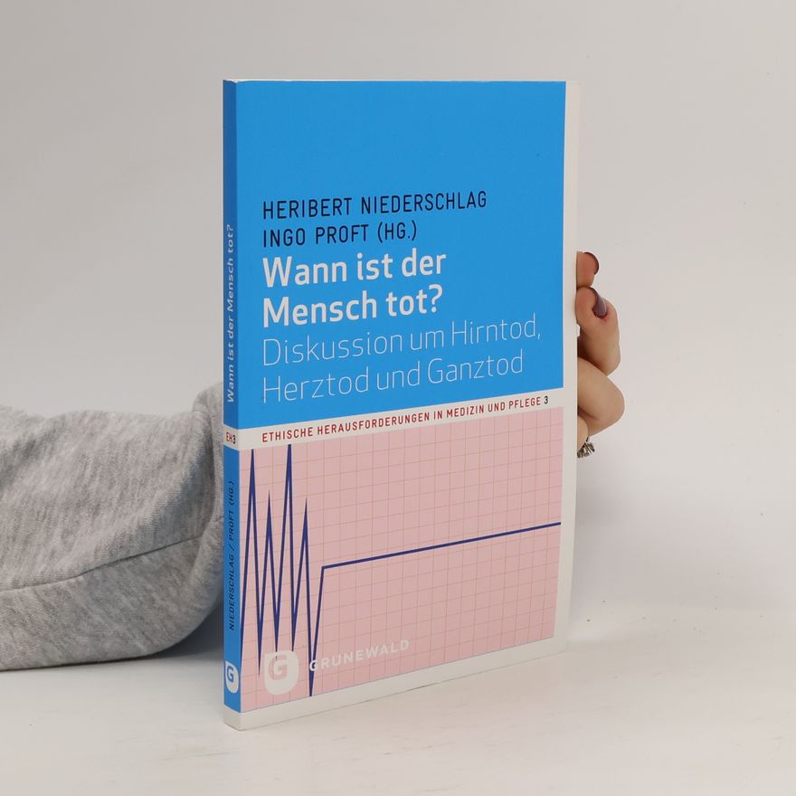 Heribert Niederschlag Wann ist der Mensch tot?
