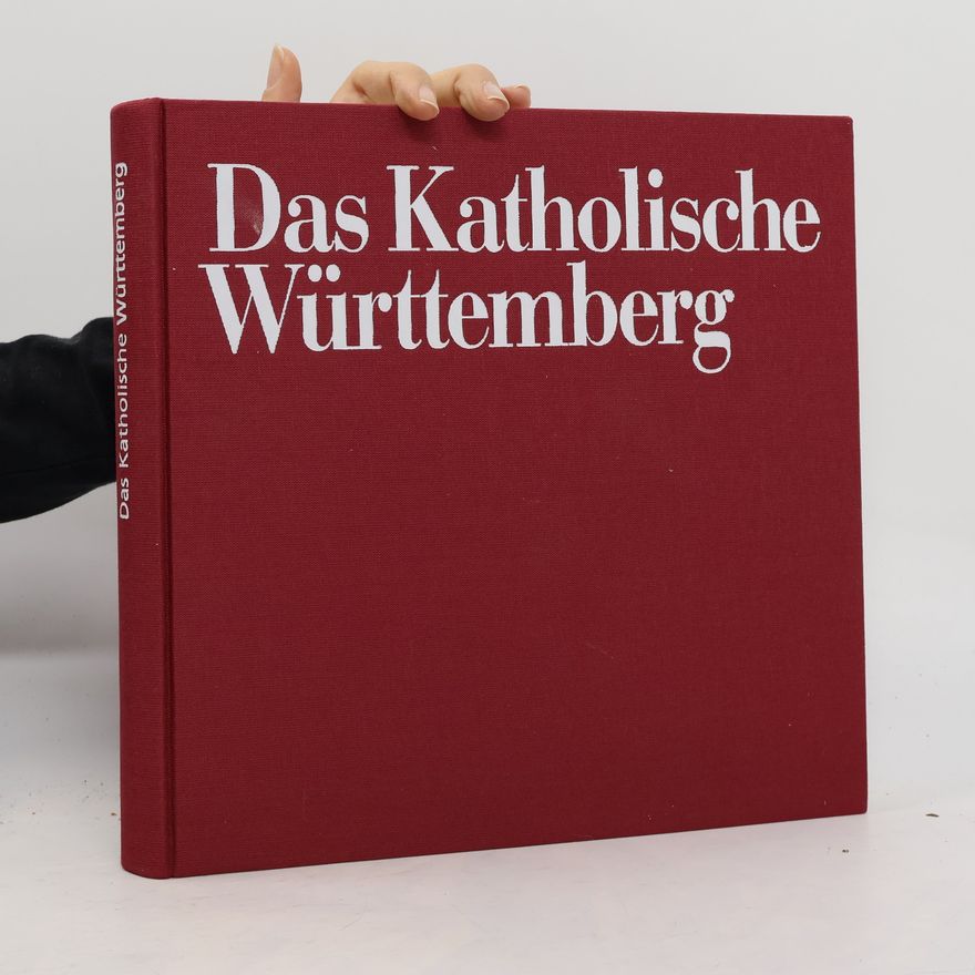 Werner Gross Das katholische Württemberg