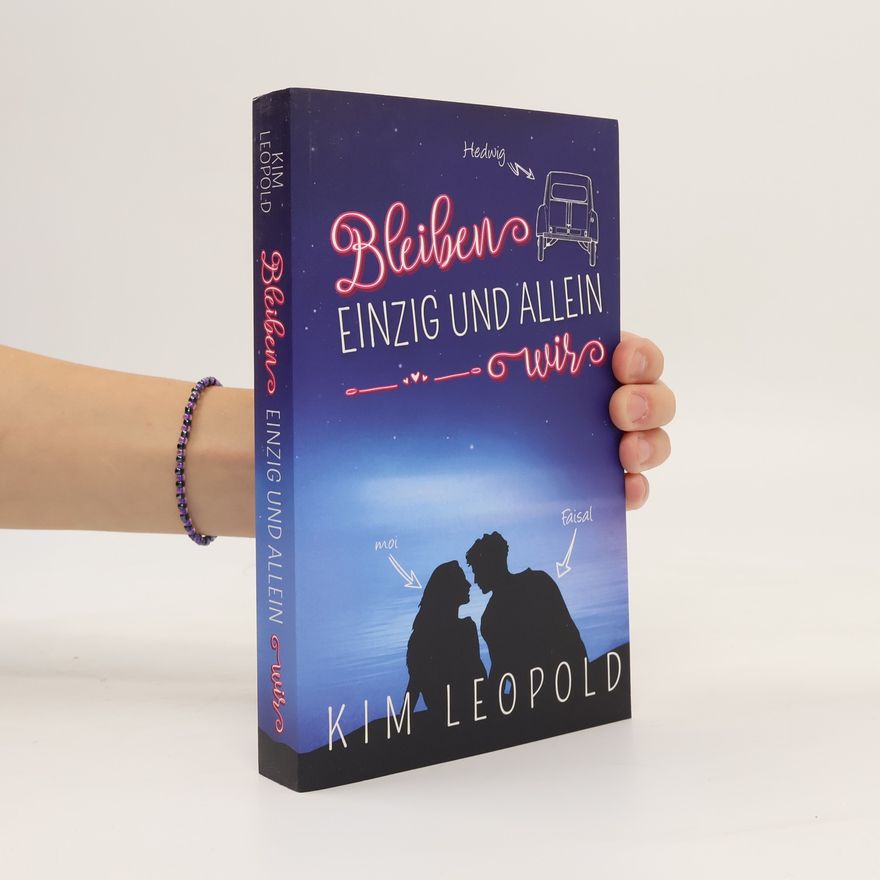 Kim Leopold Bleiben einzig und allein wir