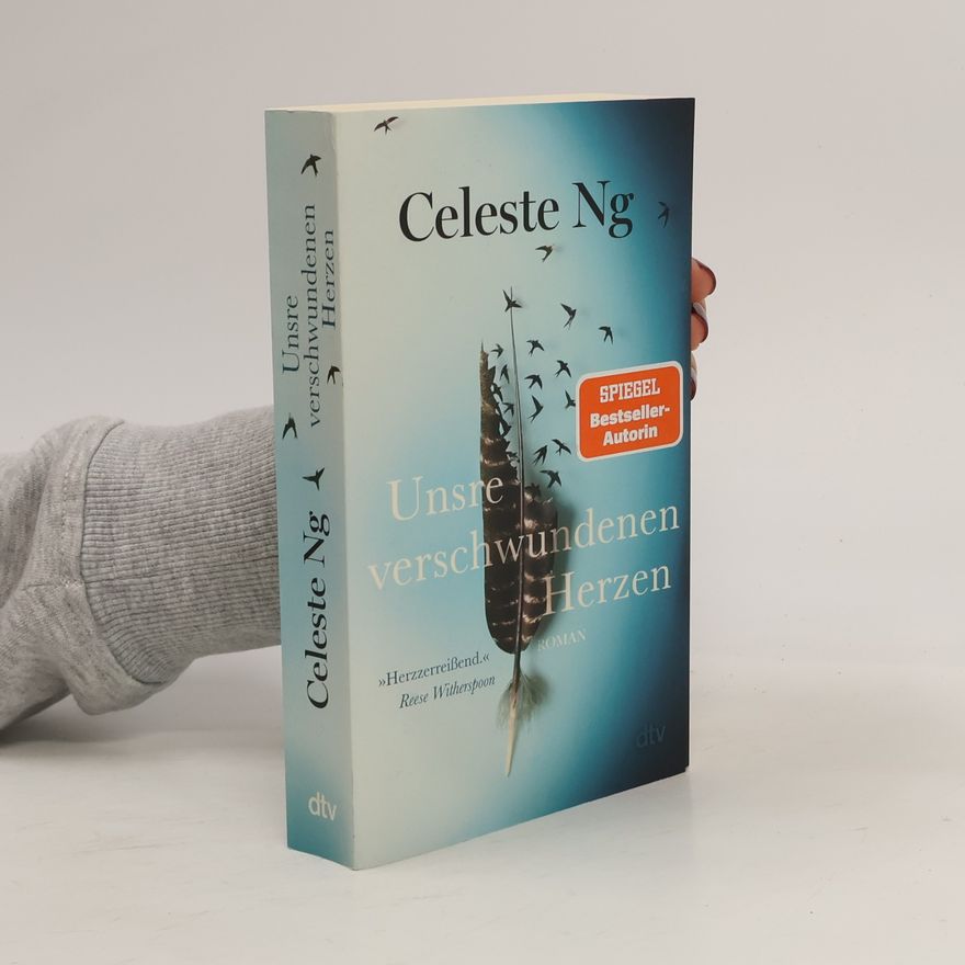 Celeste Ng Unsre verschwundenen Herzen