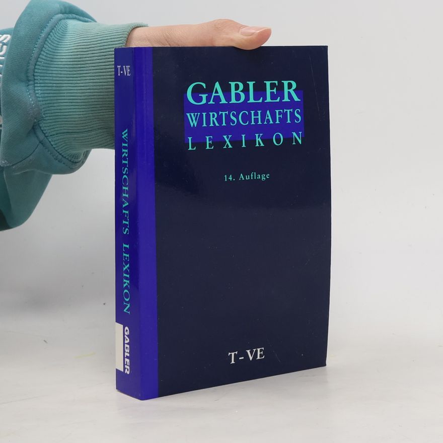 Various authors Gabler. Wirtschafts Lexikon. 14. Auflage. T-VE