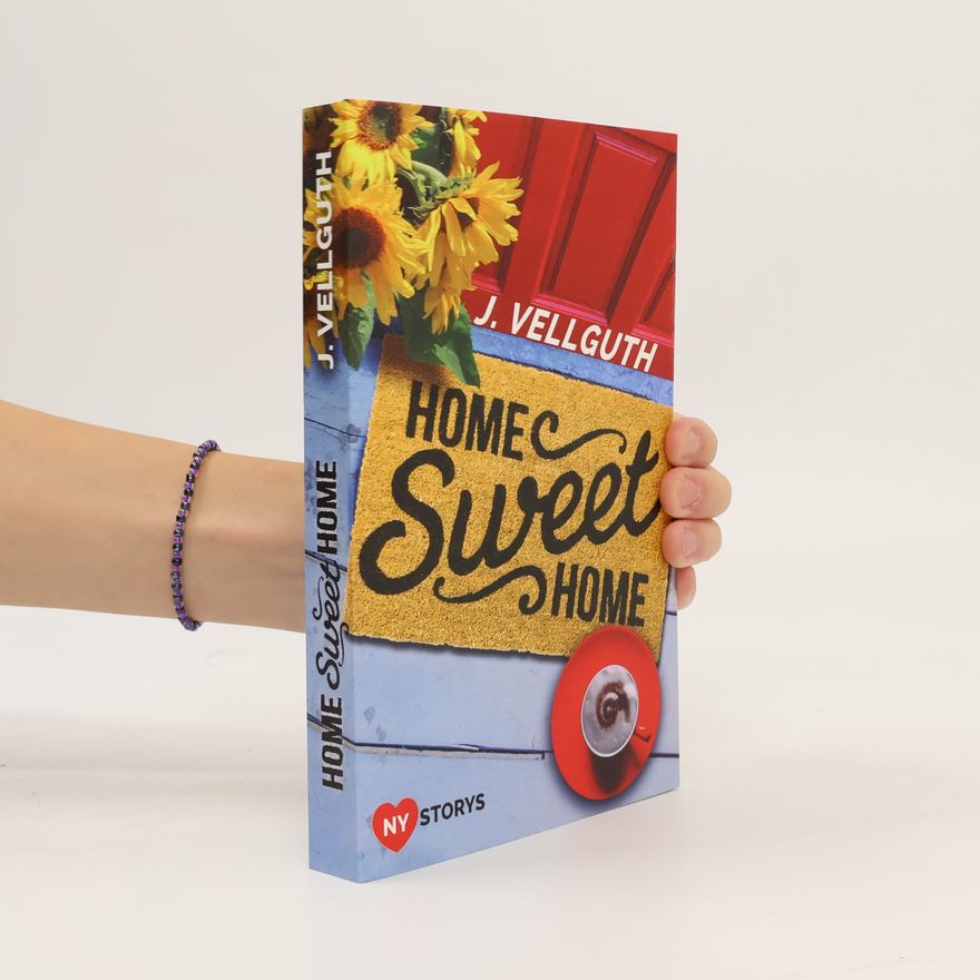 J. Vellguth NY Lovestorys: Home Sweet Home