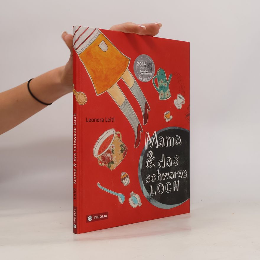 Leonora Leitl Mama & das schwarze Loch