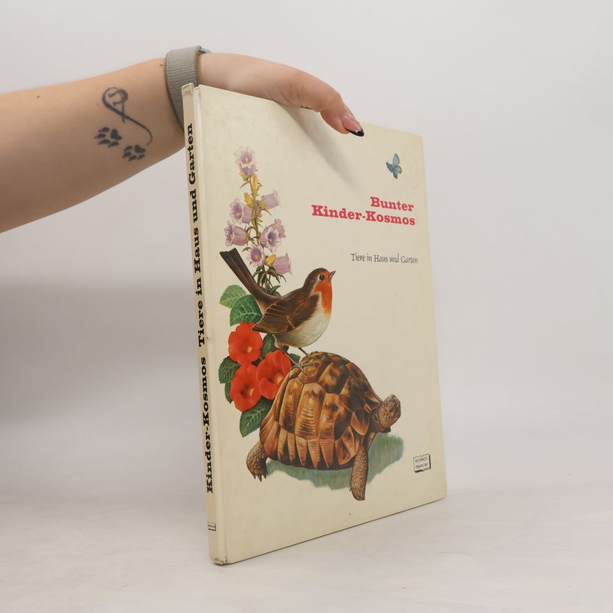 Kolektiv autorů Bunter Kinder-Kosmos. Tiere in Haus und Garten