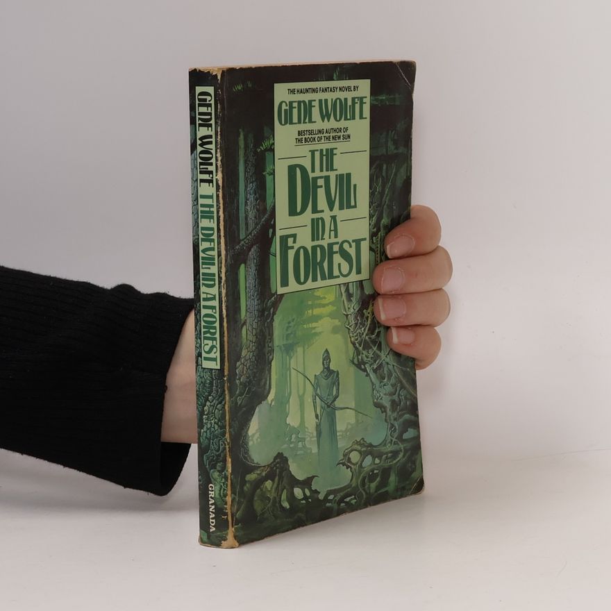 Gene Wolfe The Devil in a Forest