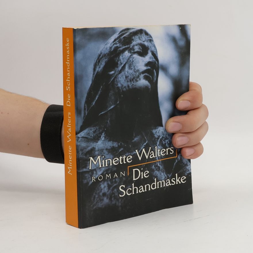 Minette Walters Die Schandmaske