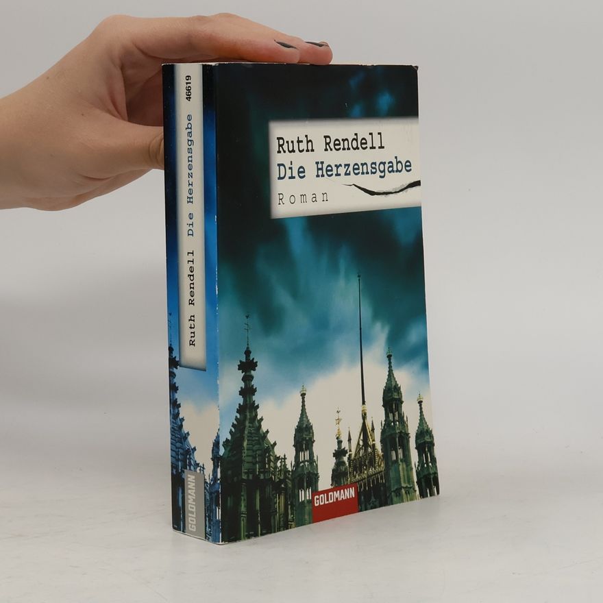 Ruth Rendell Die Herzensgabe