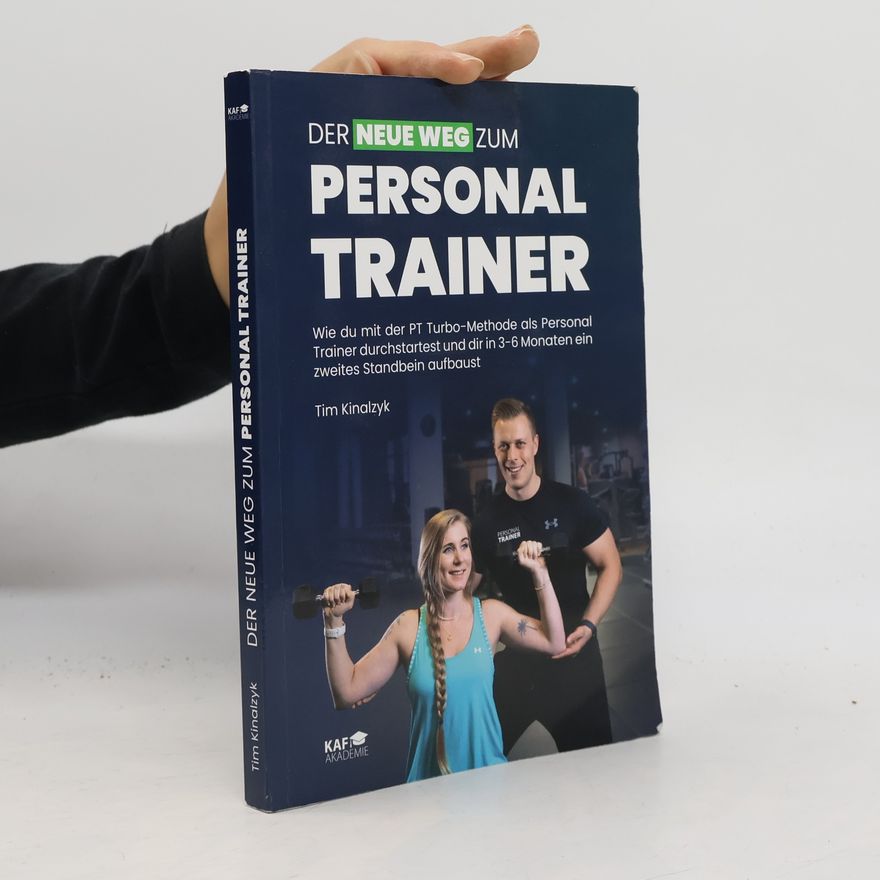 Tim Kinalzyk Dein Weg zum Personal Trainer