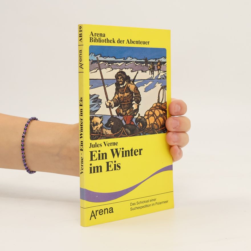 Jules Verne Ein Winter im Eis