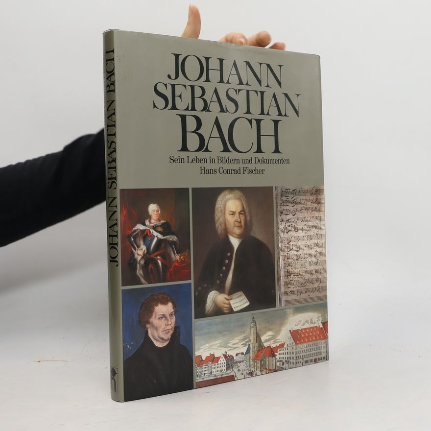 Hans Conrad Fischer Joh. Seb. Bach
