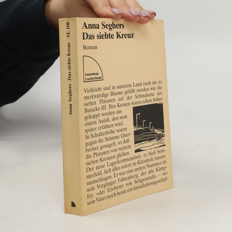 Anna Seghers Das siebte Kreuz